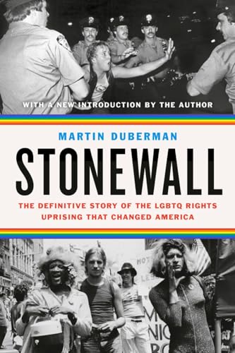 Stonewall: The Definitive Story of the LGBTQ Rights Uprising that Changed Americ [Paperback]