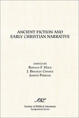 Ancient Fiction And Early Christian Narrative [Paperback]