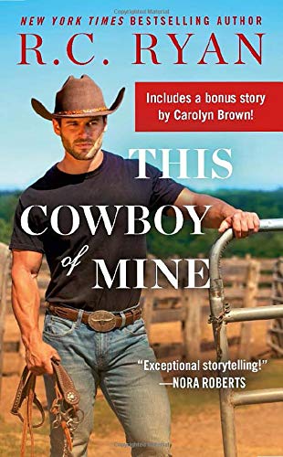 This Cowboy of Mine: Includes a Bonus Novella [Paperback]