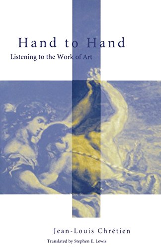 Hand to Hand Listening to the Work of Art [Paperback]