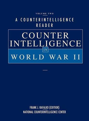 A Counterintelligence Reader, Volume Ii Counterintelligence In World War Ii [Hardcover]