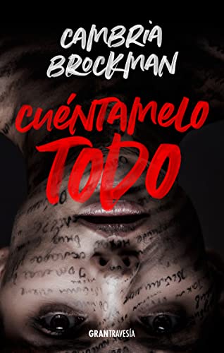 Cuéntamelo todo [Paperback]