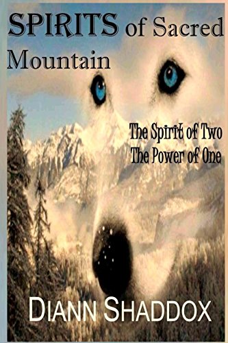 Spirits Of Sacred Mountain The Spirit Of To, The Poer Of One [Paperback]