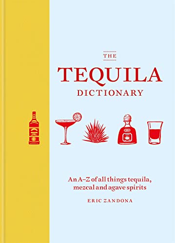 The Tequila Dictionary [Hardcover]