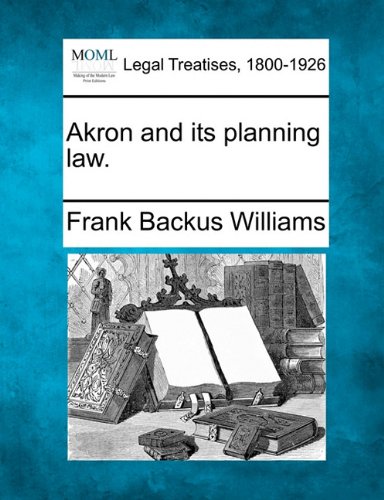 Akron and its planning La [Paperback]