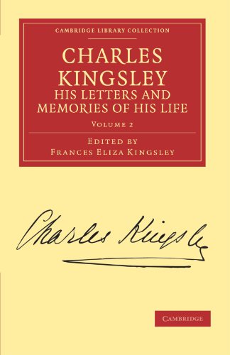 Charles Kingsley, his Letters and Memories of his Life [Paperback]