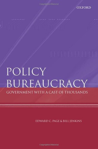 Policy Bureaucracy Government ith a Cast of Thousands [Hardcover]