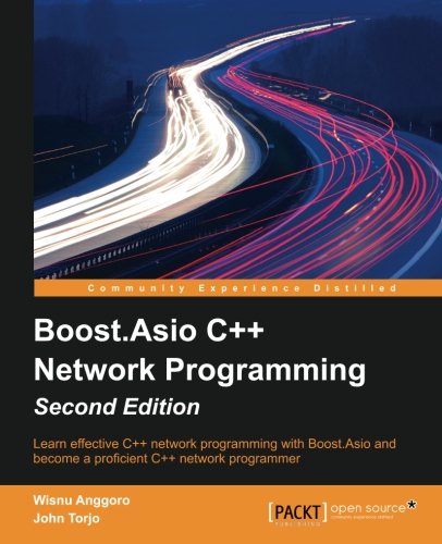 Boost.Asio C++ Netork Programming - Second Edition [Paperback]