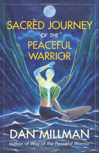 Sacred Journey of the Peaceful Warrior [Paper