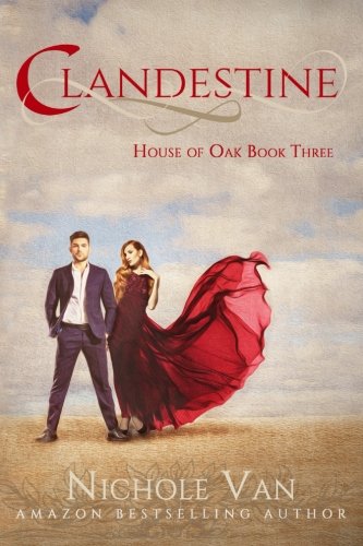 Clandestine (house Of Oak) (volume 3) [Paperback]